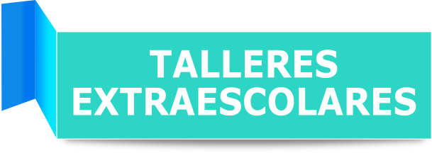 TALLERES EXTRAESCOLARES