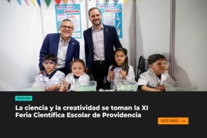 La ciencia y la creatividad se toman la XI Feria Científica Escolar de Providencia La ciencia y la creatividad se toman la XI Feria Científica Escolar de Providencia