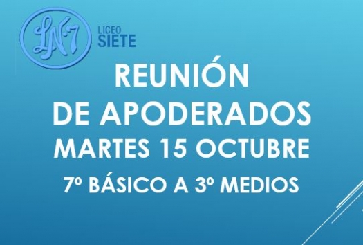 REUNIÓN DE APODERADOS 7º a 3º MEDIOS